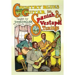 Country Blues Guitar in Spanish & Vestapol Tunings