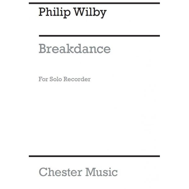 Philip Wilby: Breakdance