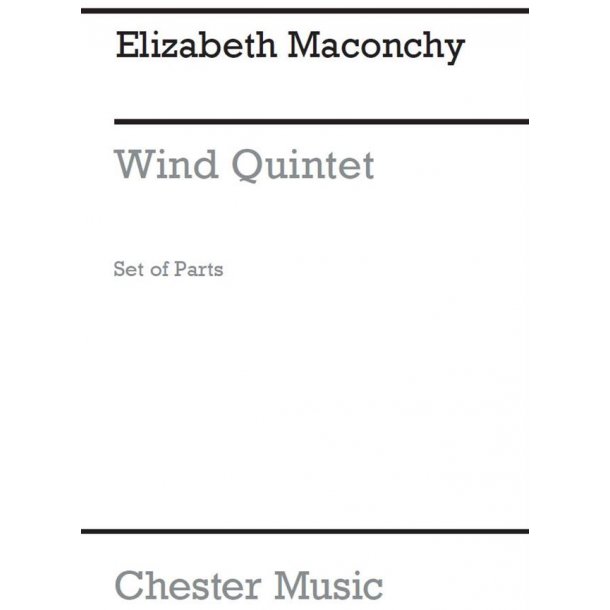 Maconchy  Wind Quintet (1980) Flt/Ob/Clt/Bsn/Hn  Pts