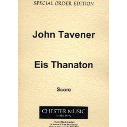 John Tavener: Eis Thanaton