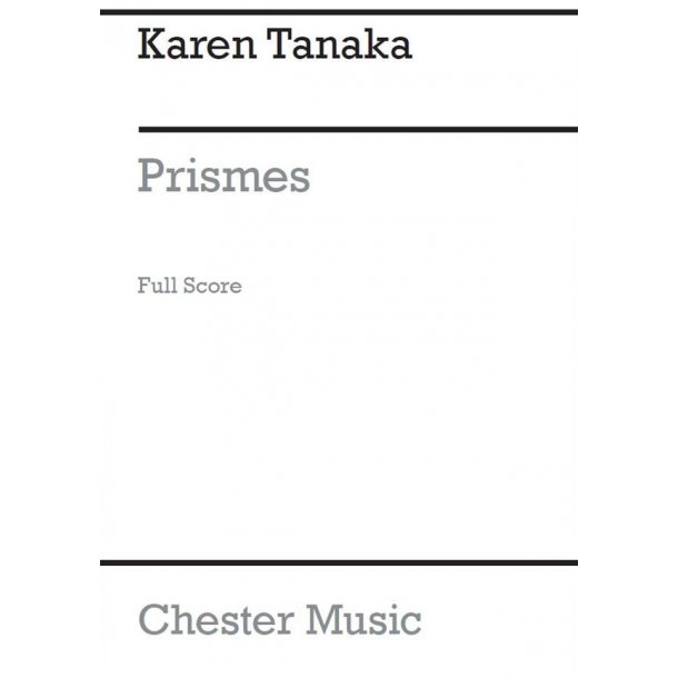 Karen Tanaka:  Prismes (Score)