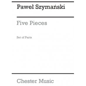 Pawel Szymanski: Five Pieces For String Quartet (Parts)