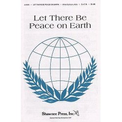 Sy Miller: Let There Be Peace On Earth (SATB/Piano)
