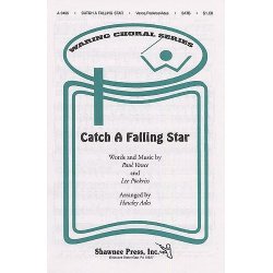 Paul Vance/Lee Pockriss: Catch A Falling Star (SATB)