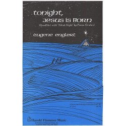 Eugene Englert: Tonight Jesus Is Born