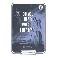 Noel Regney/Gloria Shayne: Do You Hear What I Hear? (TTBB)