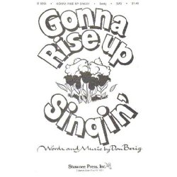 Don Besig: Gonna Rise Up Singin' (SAB)