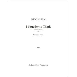 Nico Muhly: I Shudder To Think