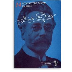 Frank Bridge: Miniature Suite