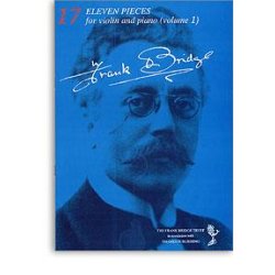 Frank Bridge: Eleven Pieces For Violin And Piano - Volume 1