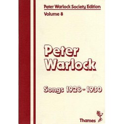 Peter warlock Society Edition Volume 8 - Songs 1928-1930