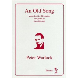 Peter Warlock: An Old Song
