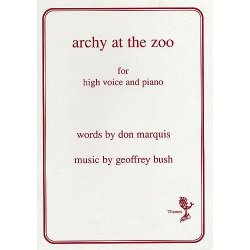 Geoffrey Bush: Archy At The Zoo