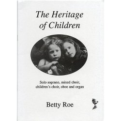 Betty Roe: The Heritage Of Children