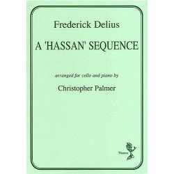 Frederick Delius: A 'Hassan' Sequence