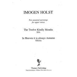 Imogen Holst: Two Seasonal Partsongs For Upper Voices