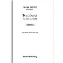 Frank Bridge: Ten Pieces For Viola And Piano - Volume 2 (Nos. 6-10)