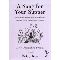 Betty Roe: A Song For Your Supper