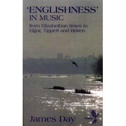 James Day: Englishness In Music