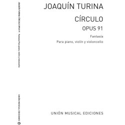 Joaquin Turina: Circulo Op.91