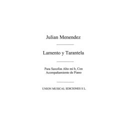 Menendez: Lamento Y Tarantela for Alto Sax