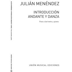 Julian Menendez: Introduccion Andante Y Danza Clarinet and Piano