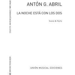 Anton Garcia Abril: La Noche Est&aacute; Con Los Dos (Score/Parts)