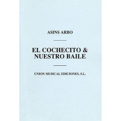 Asins Arbo: El Cochecito/Nuestro Baile (Melody/Percussion)