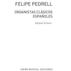 Pedrell: Antologia De Organistas ClasicosEspanoles, Vol.1 for Organ