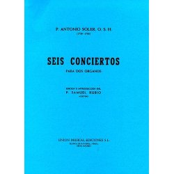 Antonio Soler: Seis Conciertos Para Dos Organos