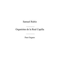 Rubio: Organistas De La Real Capilla for Organ