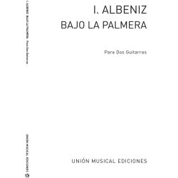 Isaac Albeniz: Bajo La Palmera (Two Guitars)