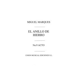 Marques: El Anillo De Hierro Preludio Acto III