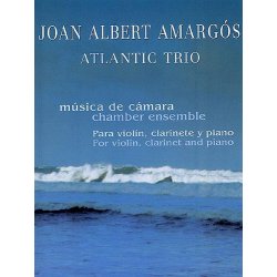 Joan Albert Amargos: Atlantic Trio (Score/Parts)