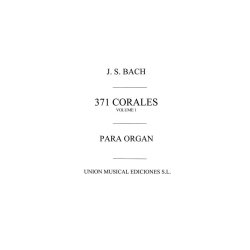 Bach: 371 Corales Volume 1 for Organ