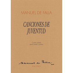 Manuel De Falla: Canciones De Juventud