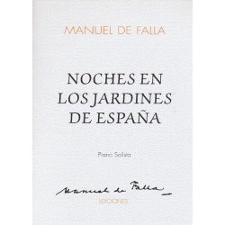 Manuel De Falla: Noches En Los Jardines De Espana