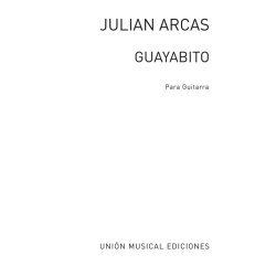 Arcas: Guayabito Tango (Maravilla) for Guitar