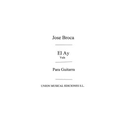 Broca: El Ay, Vals (Balaguer) for Guitar