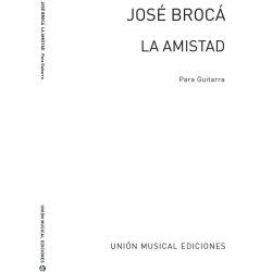 Broca: La Amistad, Fantasia Con Variaciones (Balaguer) for Guitar