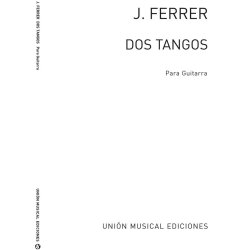 Ferrer: Dos Tangos Op.19 for Guitar