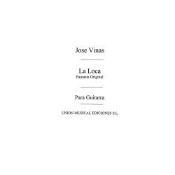 Vinas: La Loca Fantasia Original for Guitar