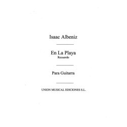 Albeniz: En La Playa (GarciaFortea) for Guitar