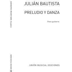 Bautista: Preludio Y Danza (R Sainz De La Maza) Guitar