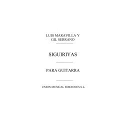 Luis Maravilla/Gil Serrano: Siguiriyas