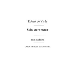 Visee: Suite En Re Menor D Minor (R Sainz De La Maza) for Guitar