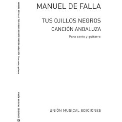 Manuel De Falla: Tus Ojillos Negros