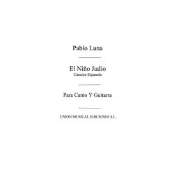 Luna: El Nino Judio Cancion Espanola (Azpiazu) for Voice and Guitar