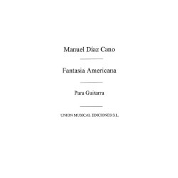 Diaz Cano: Fantasia Americana for Guitar