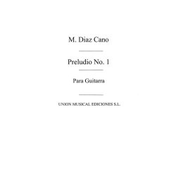 Diaz Cano: Preludio No1 for Guitar